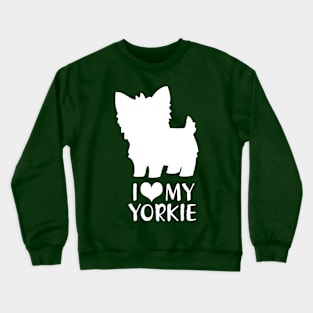 I Love My Yorkie Crewneck Sweatshirt